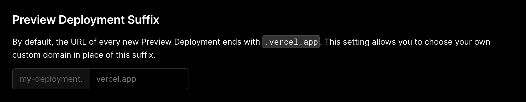 Selecting a custom value for the Preview Deployment Suffix.