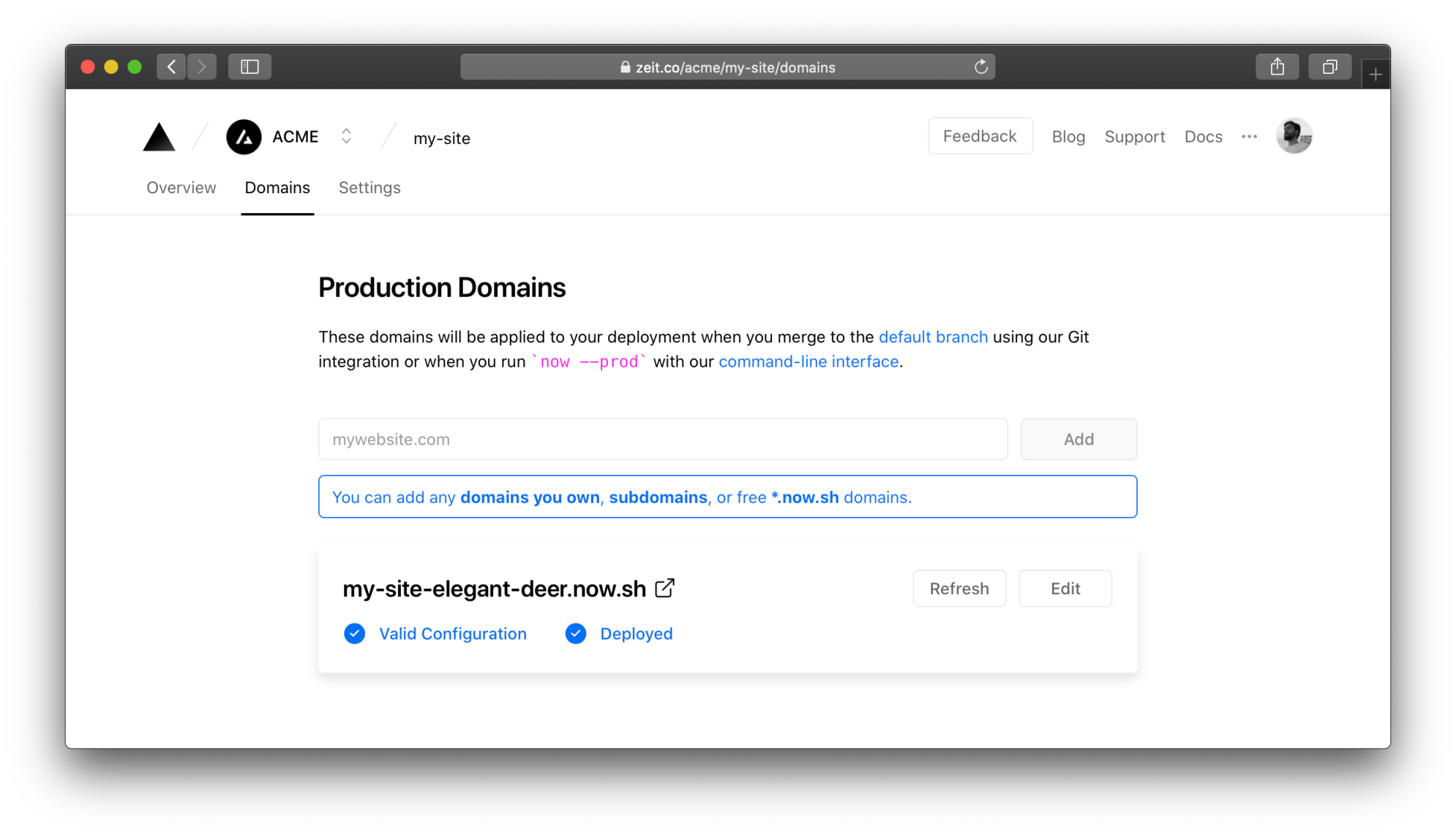 The default production domain is automatically assigned to your deployments.