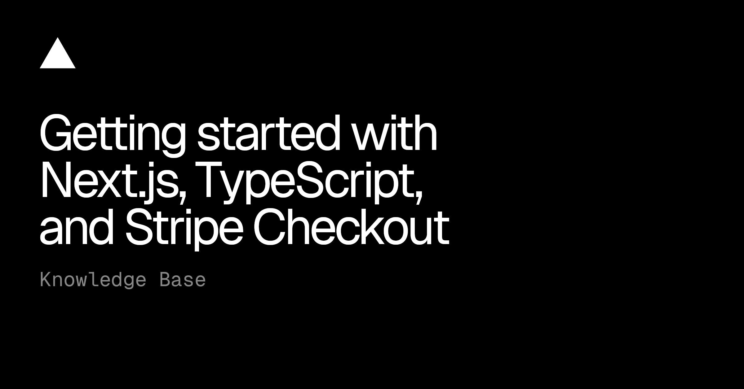 Getting started with Next.js, TypeScript, and Stripe Checkout
