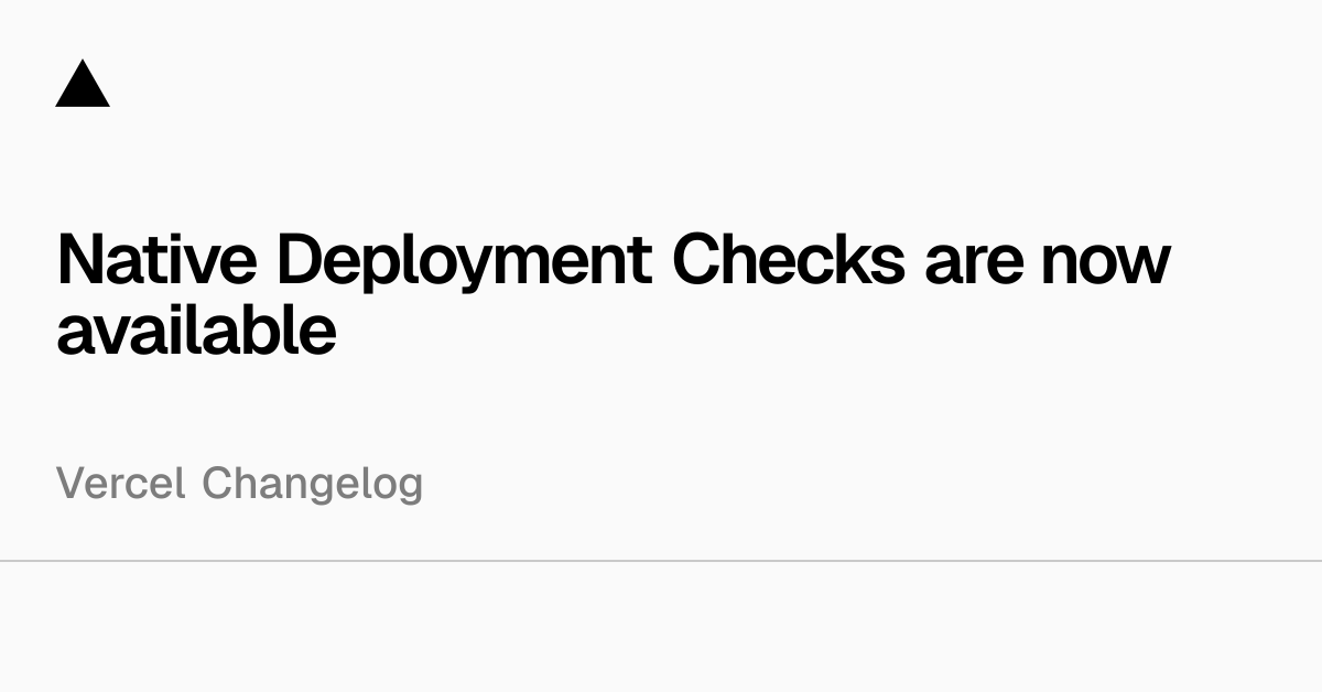 原生部署检查现已可用