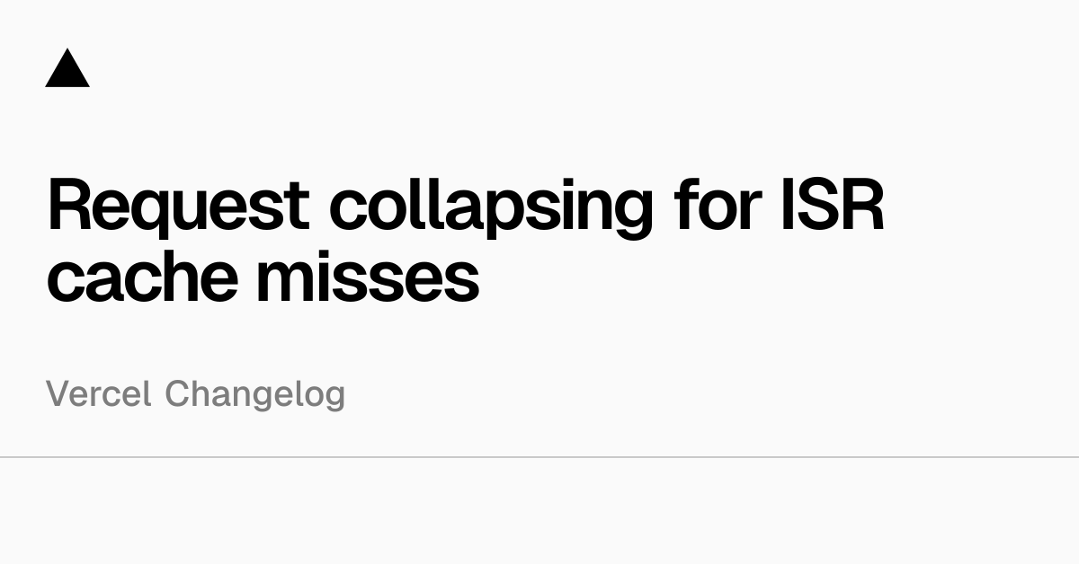 ISR缓存未命中的请求合并