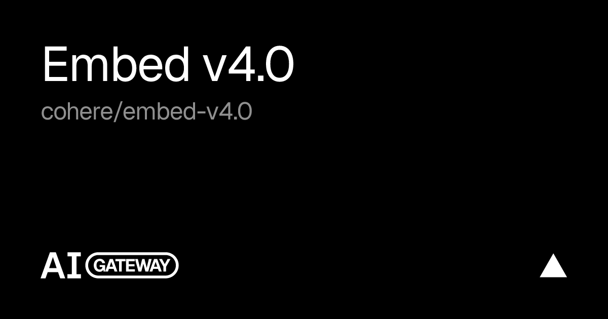 Embed v4.0 API & Pricing | Vercel AI Gateway