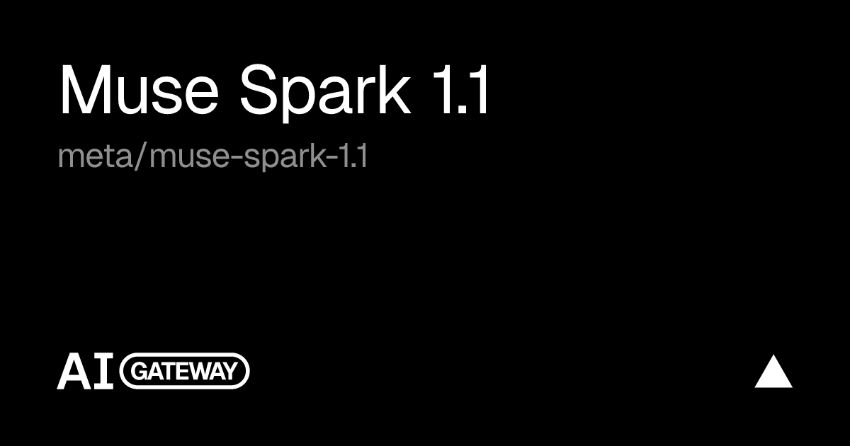 Muse Spark 1.1 Playground & API on Vercel AI Gateway