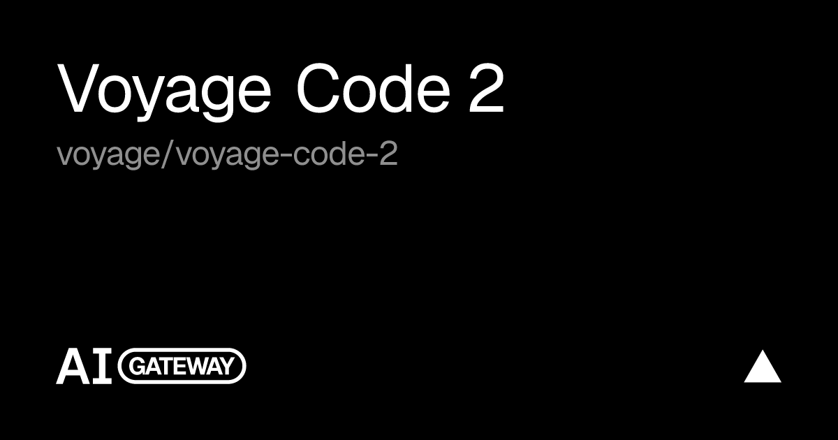 Voyage Code 2 API & Pricing | Vercel AI Gateway