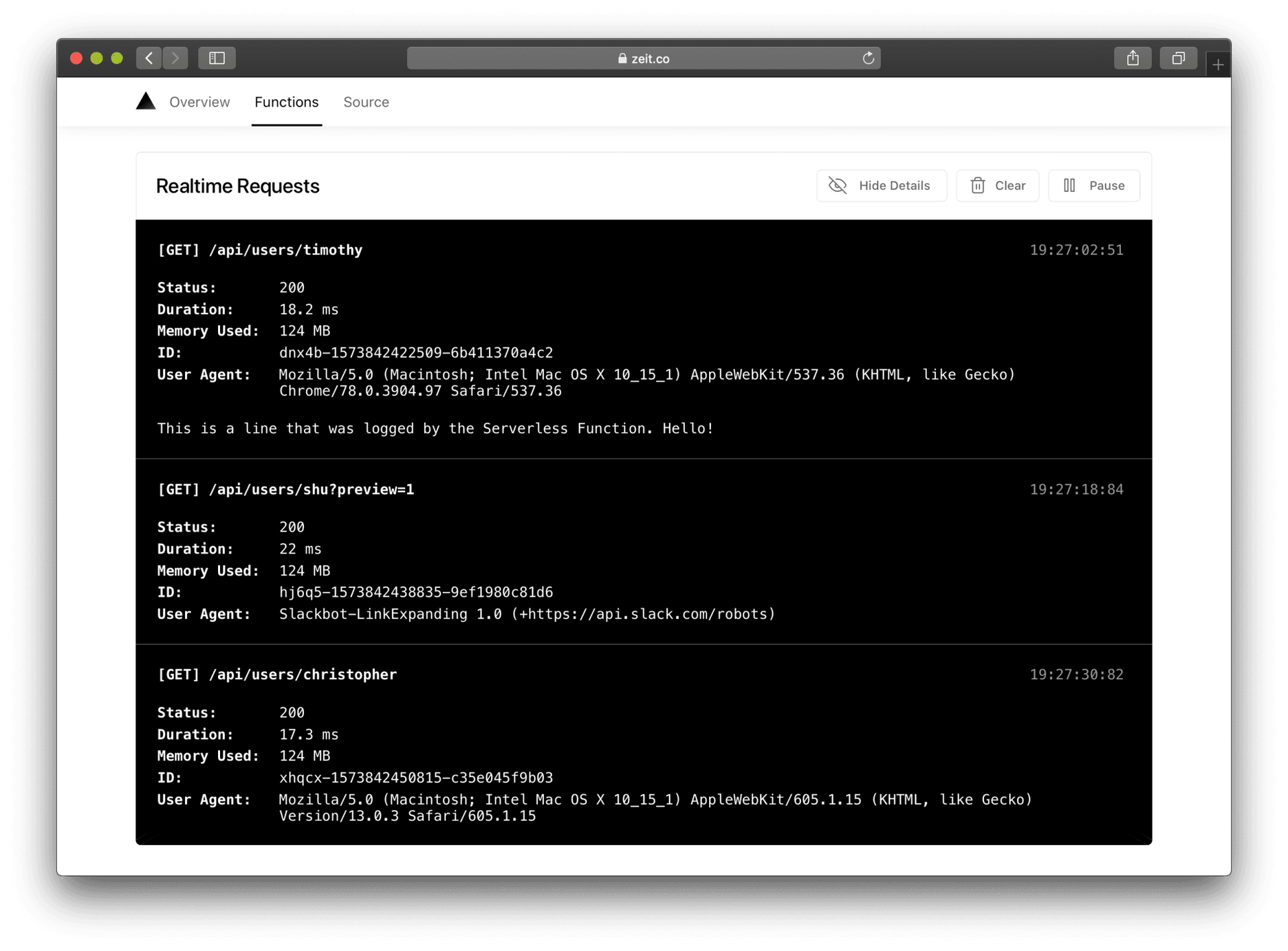 A real-time stream of all requests targeting your Serverless Function.
