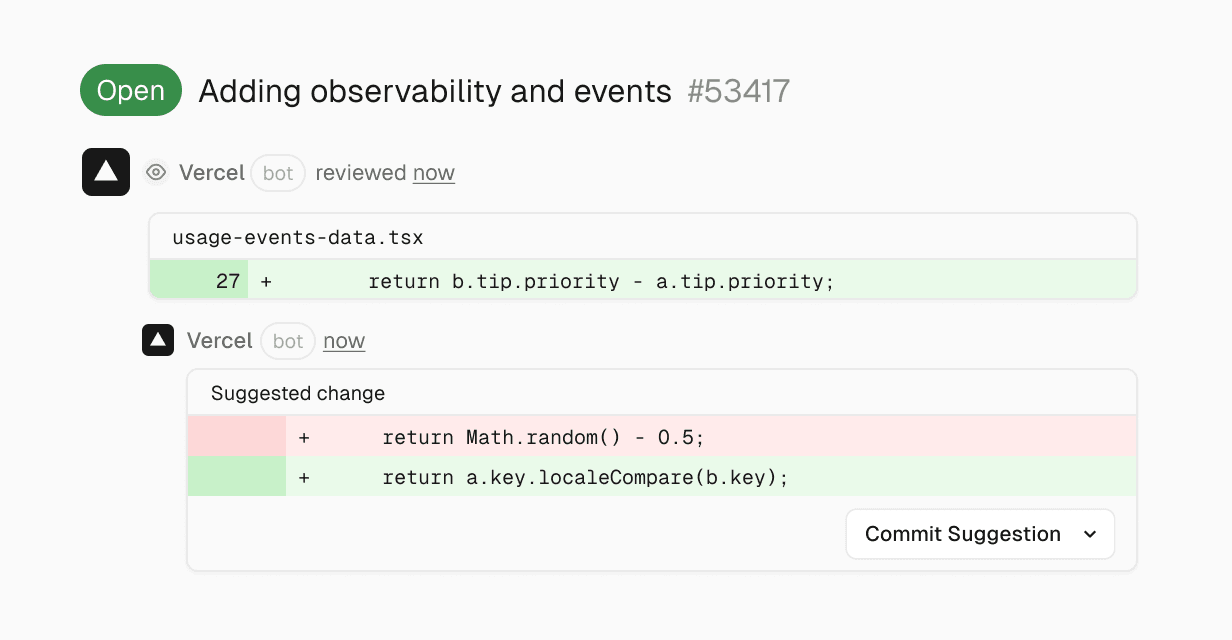 Pull request feedback that’s high-signal, not high-volume. Every suggestion from Vercel Agent is verified in context and tested in a Sandbox.